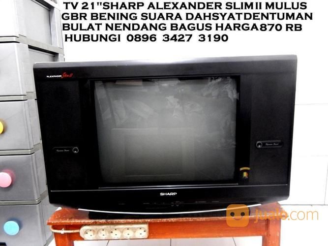 Sharp ALeXander SLim II Tv 21"Mesin Ori Suara Dahsyat KATAPANG,KAB.BANDUNG