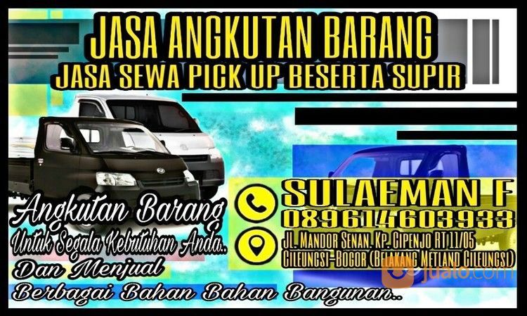 Jasa Angkut Barang Dan Sewa Pick Up Cileungsi Beserta Supir