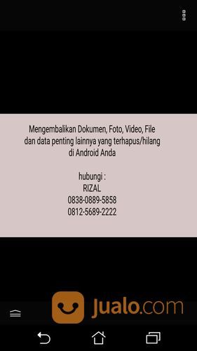 Jasa Mengembalikan Data Pribadi (Foto, Video, File) Yg Terhapus Atau Hilang Di Hp Android Anda