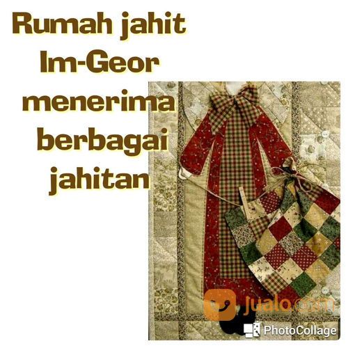 Rumah Jahit Im-Geor, Limbungan-Rumbai, Menerima Berbagai Pesanan Jahitan Pakaian Wanita, Pria& Anak