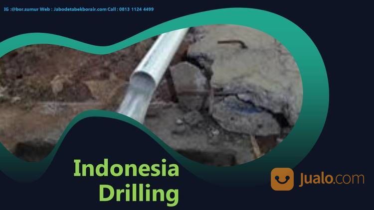 Bor Sumur Jet Pump & Satelit Di Tambun Selatan | Pilihan Tepat Ahli Pembuatan Sumur Bor