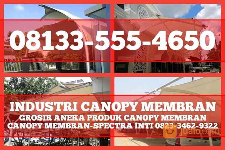 0823-3462-9322KONSULTAN KANOPI MEMBRAN~KANOPI MEMBRAN PLASTIK PP PRODUK CALL CENTER IN SURABAYA