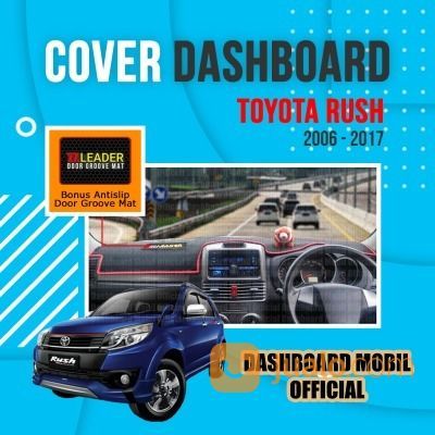 Alas Dashboard Toyota Rush / Daihatsu Terios 2006-2017 Cover Dasboard