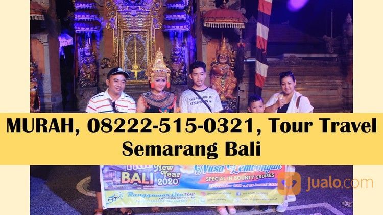 MURAH, Paket Wisata Keluarga Ke Bali Dari Semarang