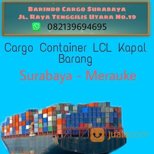 Pengiriman Barang Via Container LCL Kapal Barang Tujuan Ke Seluruh Papua