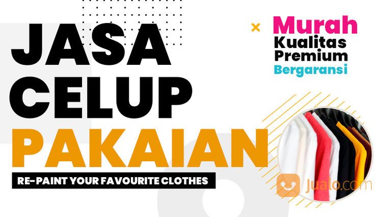 Jasa Celup Pakaian Bandung | Celupin.Aja