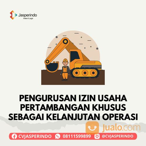 IZIN USAHA PERTAMBANGAN KHUSUS SEBAGAI KELANJUTAN OPERASI