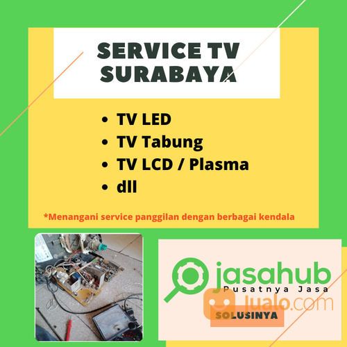 Jasa Service TV Panggilan TV Tabung, Slim, Layar Datar Surabaya