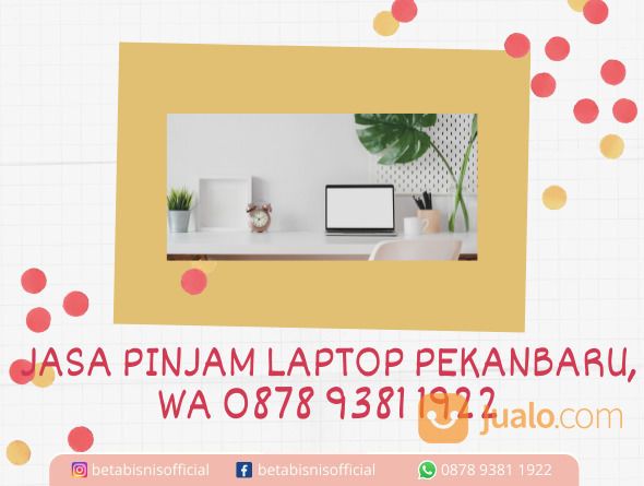 Jasa Sewa Laptop Pekanbaru, WA 0878 9381 1922