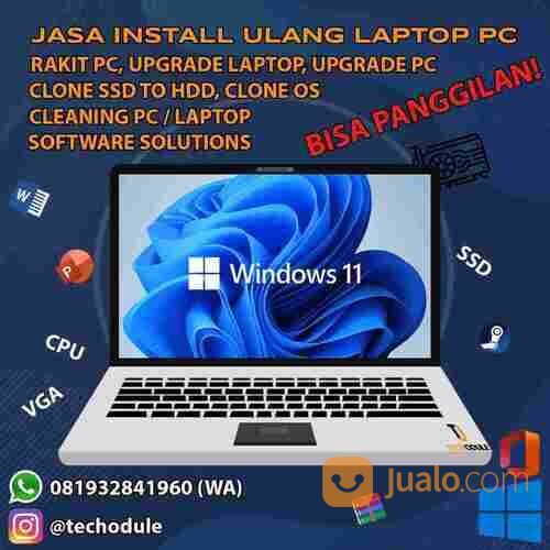 JASA INSTALL ULANG KOMPUTER PC SERVIS RAKIT UPGRADE LAPTOP WINDOWS CLONE SSD HDD PANGGILAN 10 11