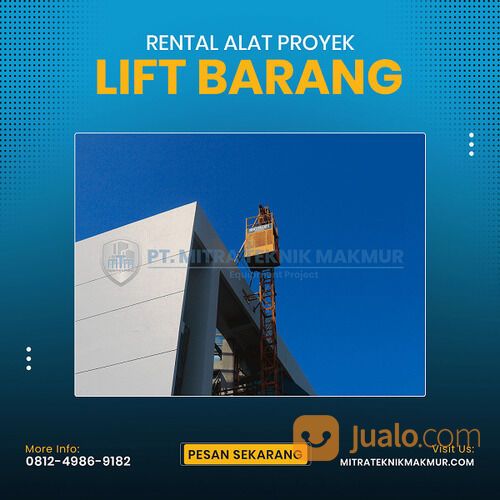Sewa Lift Barang Proyek Bontang / Sewa Alimak Bontang - PT Mitra Teknik Makmur