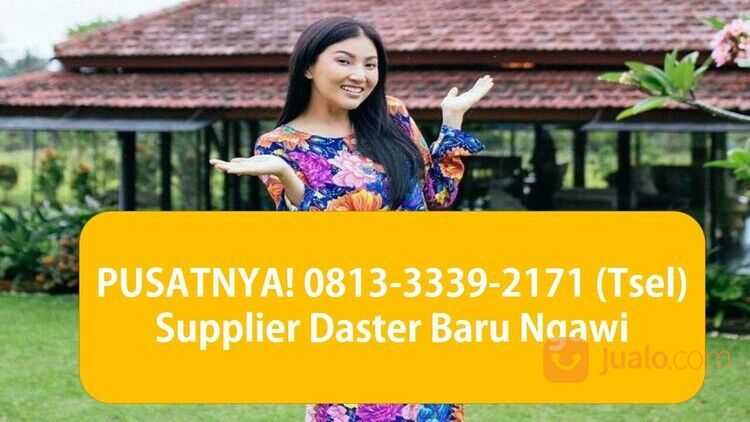 PUSATNYA ! 0813-3339-2171 (Tsel), Pusat Baju Daster Mewah NgawI