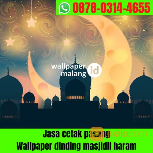 JASA CETAK PASANG WALLPAPER DINDING MASJIDIL HARAM