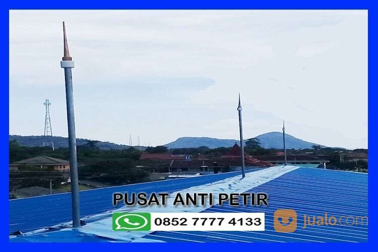 ANTI PETIR MURAH // PUSAT PEMASANGAN PENANGKAL PETIR TERLENGKAP SE-INDONESIA