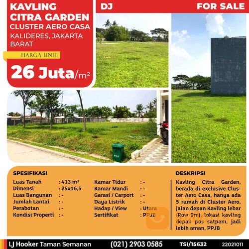 (TSI/15632) Kavling Citra Garden, Cluster Aero Casa, Kalideres, Jakarta Barat, 25x16.5 m², PPJB