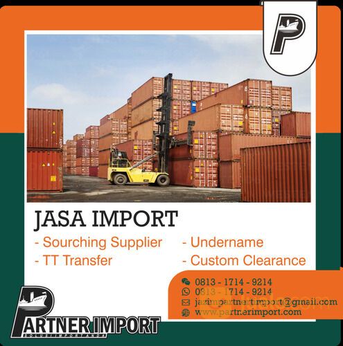 JASA IMPORT RESMI CIF, FOB, DAN EXWORK | PARTNERIMPORT.COM | 081317149214