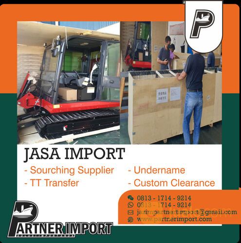 JASA IMPORT RESMI CIF, FOB, DAN EXWORK | PARTNERIMPORT.COM | 081317149214
