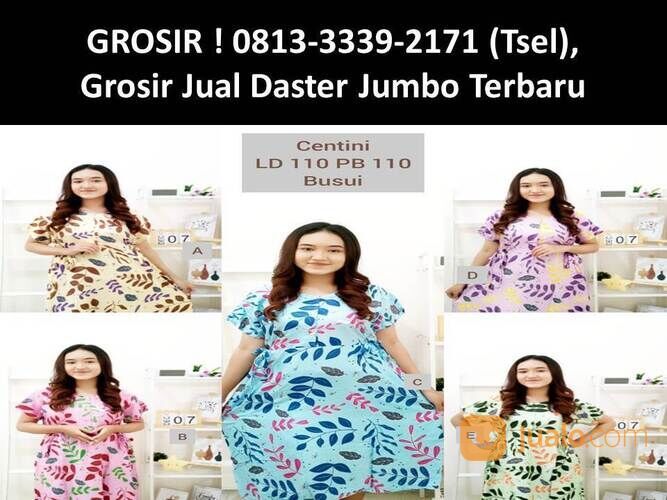 GROSIR ! 0813-3339-2171 (Tsel), Grosir Daster Jumbo Terbaru Mojokerto