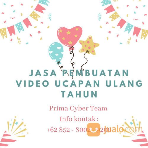 TERMURAH!!! Jasa Pembuatan Video Ucapan Ulang Tahun