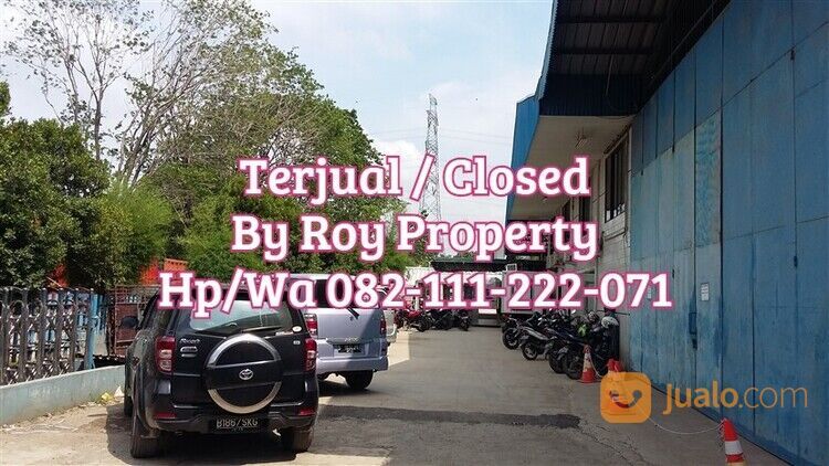 TERBUKTI SOLD Gudang Pulogadung Dalam Kawasan JIEP 5.000 m2 Jaktim SIAP PAKAI