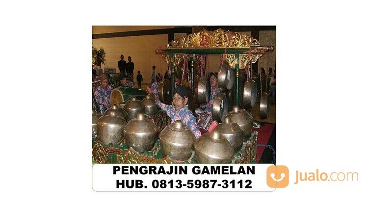 Pengrajin Gamelan Jawa CALL. 0813-5987-3112 TERLARIS !!!