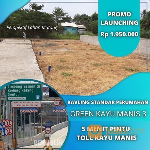 Area Perumahan Kayu Manis, Bisa 12X Bayar, Tanah Kayu Manis - Bogor