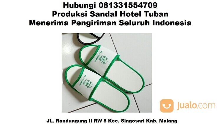 Hubungi 081331554709 - Produsen Sandal Hotel Terbaik Tuban