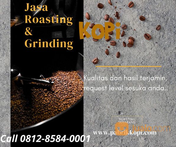 KUALITAS TERJAMIN, Call 0858-6598-3000, Jasa Roasting Kopi Malang