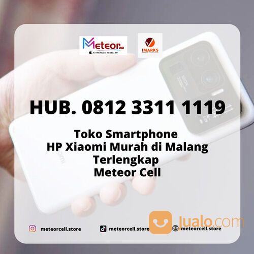 Hub. 0812 3311 1119, Toko HP Smartphone Terlengkap di Malang Meteor Cell