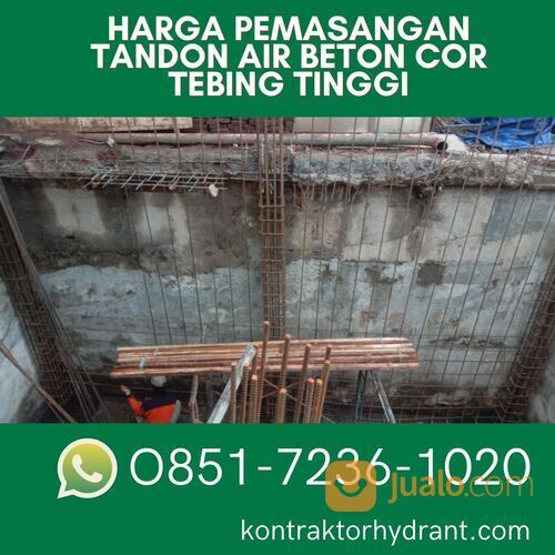 Harga Pemasangan Tandon Air Beton Cor Tebing Tinggi AHLINYA, 085172361020