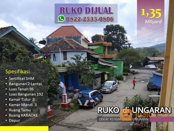 Ruko di Semarang Posisi Strategis di Kawasan Hiburan Galpanas Ungaran Kab Semarang