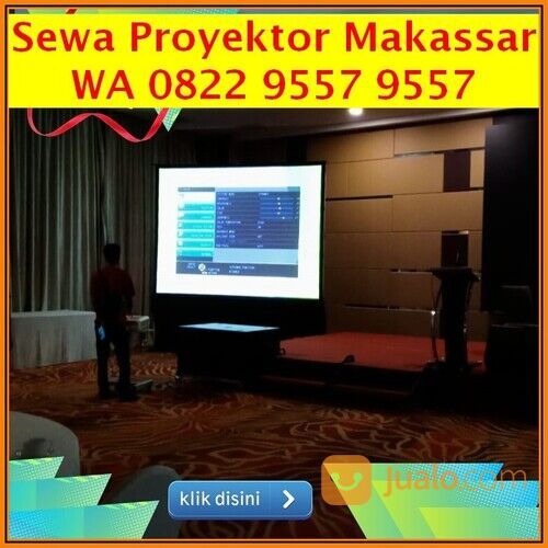 Berapa Biaya Sewa Proyektor Makassar, WA 0822 9557 9557