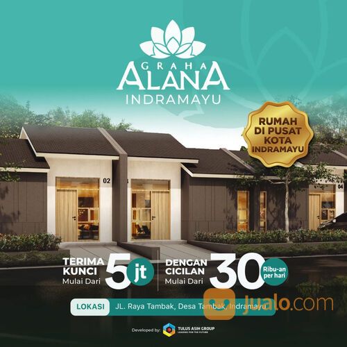 Graha Alana Indramayu Tahap 3 Perumahan Strategis Pinggir jalan raya