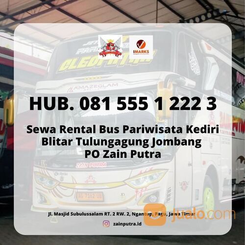 Hub. 081 555 1 222 3, Sewa Bus Pariwisata Terlaris Kediri PO Zain Putra