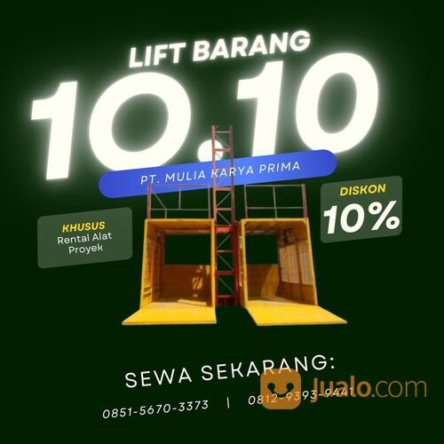 SEWA LIFT BARANG DAN BERBAGAI ALAT PROYEK
