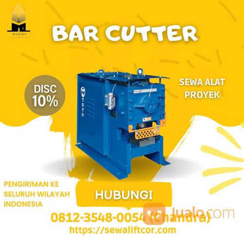 SEWA ALAT PROYEK BAR CUTTER | PROYEK KOTA TASIKMALAYA | SIZE 6-32 mm