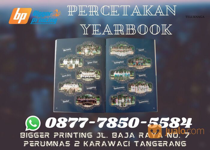 BERPENGALAMAN, Wa. Call. 0877-7850-5584, Bikin Buku Tahunan Sekolah di Teluk Naga