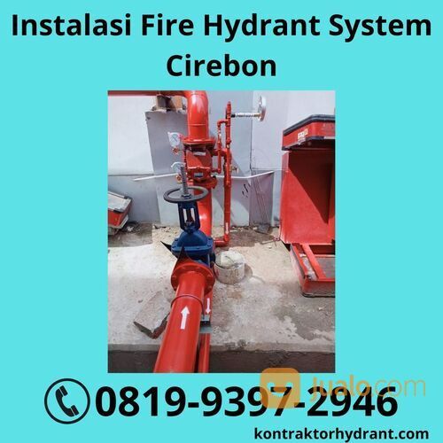 TERPERCAYA, WA 0851-7236-1020 Instalasi Fire Hydrant System Cirebon
