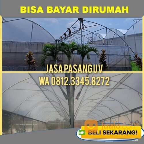 0812-3345-8272 , Jasa Pasang Atap Plastik UV Green House Ciamis