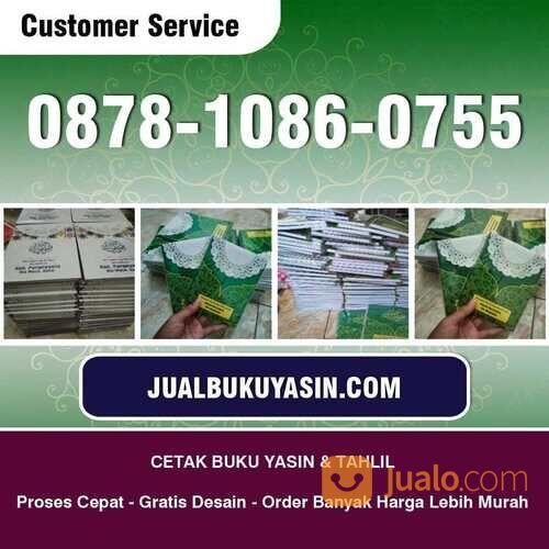 EKSKLUSIF! 0878-1086-0755 Percetakan Buku Yasin di Kediri