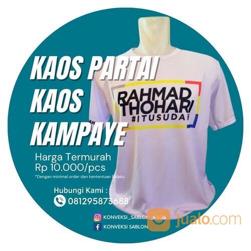 KAOS PARTAI ( JASA KONVEKSI SABLON) 6285695537493