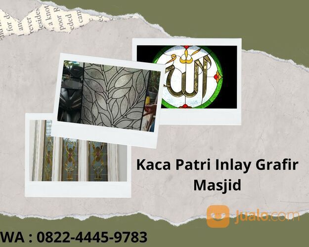 WA : 0822-4445-9783, Toko Kaca Patri Inlay Grafir Masjid Bojonegoro Terbaik