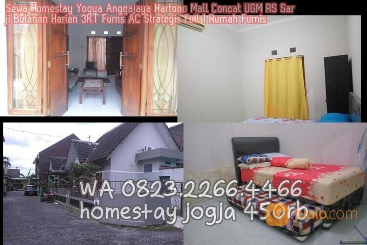 Sewa Homestay Yogya Anggajaya Hartono Mall Concat UGM RS Sarji Bulanan Harian 3KT Furns AC Strategis