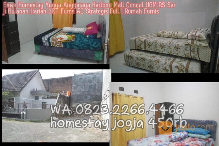 Sewa Homestay Yogya Anggajaya Hartono Mall Concat UGM RS Sarji Bulanan Harian 3KT Furns AC Strategis