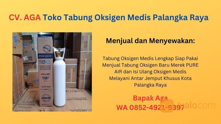 BARANG BARU! WA +62 8S2-492I-9E97 Tabung Oksigen Kota Palangka Raya