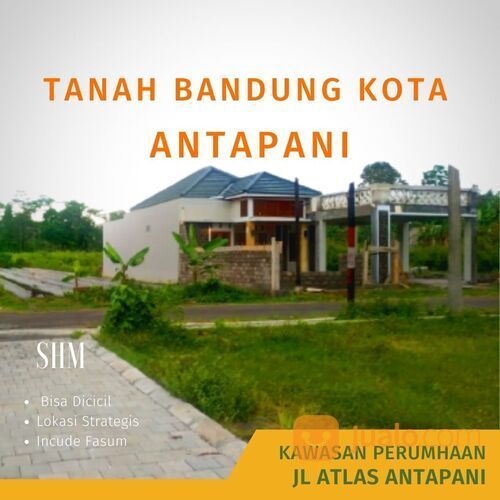 Tanah Bandung Kota Perumahan Jl Atlas Antapani SHM