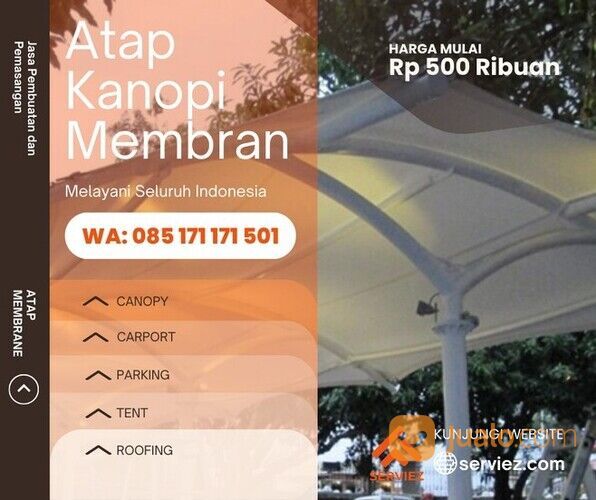 Kanopi Membrane (0851-7117-1501) tenda atap tensile membran Batam