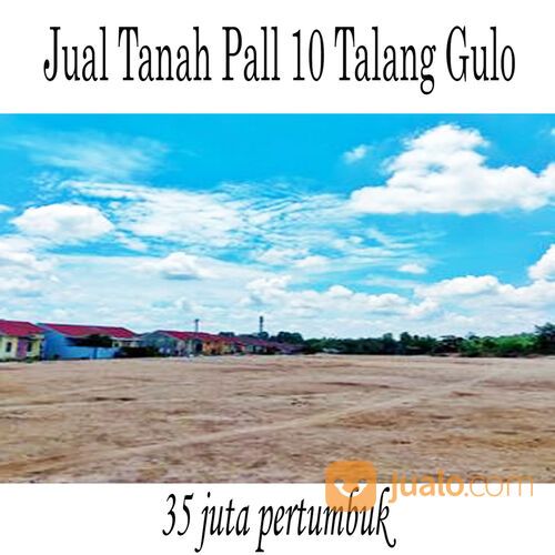 Tanah Kota Jambi Lokasi Pall 10 Belakang SPBU Talang Gulo