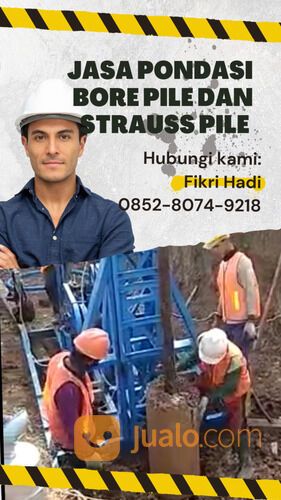 Jasa Pondasi Bore Pile dan strauss Pile Bali, Denpasar, Badung, Ubud, Negara