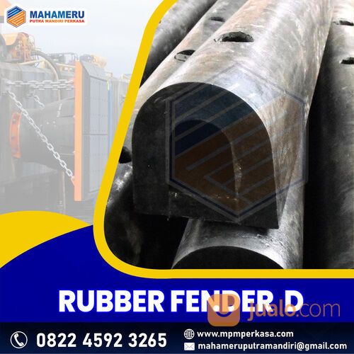Penyedia Rubber Fender Tipe D - Karet Fender Dermaga Tipe D Murah di Indonesia